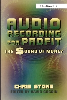 Book Cover for Audio Recording for Profit by Chris Stone