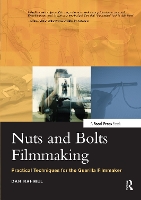 Book Cover for Nuts and Bolts Filmmaking by Dan Rahmel