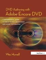 Book Cover for DVD Authoring with Adobe Encore DVD by Wes Howell