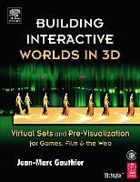 Book Cover for Building Interactive Worlds in 3D by Jean-Marc Gauthier