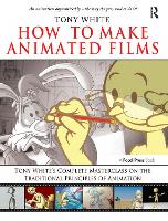 Book Cover for How to Make Animated Films by Tony White