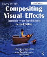 Book Cover for Compositing Visual Effects by Steve (Visual Effect Compositing Veteran, Los Angeles, CA, USA) Wright