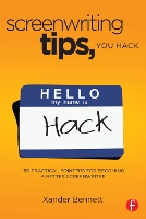 Book Cover for Screenwriting Tips, You Hack by Xander Bennett