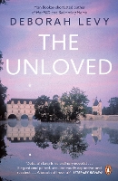 Book Cover for The Unloved by Deborah Levy