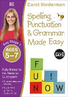 Book Cover for Spelling, Punctuation & Grammar Made Easy, Ages 5-7 (Key Stage 1) by Carol Vorderman