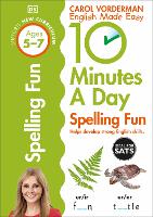 Book Cover for 10 Minutes A Day Spelling Fun, Ages 5-7 (Key Stage 1) by Carol Vorderman