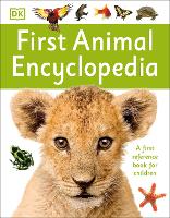 Book Cover for First Animal Encyclopedia by DK