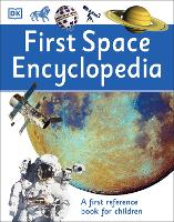 Book Cover for First Space Encyclopedia by DK