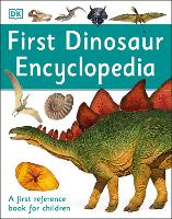 Book Cover for First Dinosaur Encyclopedia by DK