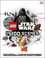 Book Cover for LEGO Star Wars in 100 Scenes by Daniel Lipkowitz