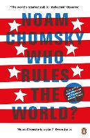 Book Cover for Who Rules the World? by Noam Chomsky