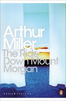 Book Cover for The Ride Down Mt. Morgan by Arthur Miller