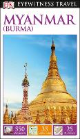 Book Cover for DK Eyewitness Myanmar (Burma) by DK Eyewitness