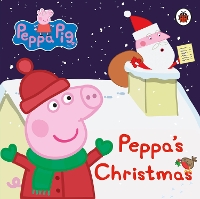 Book Cover for Peppa Pig: Peppa's Christmas by Peppa Pig