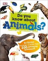 Book Cover for Do You Know About Animals? by Derek Harvey