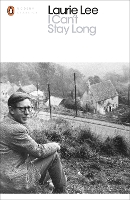 Book Cover for I Can't Stay Long by Laurie Lee