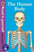 Book Cover for The Human Body - Read It Yourself With Ladybird Level 4 by Ladybird