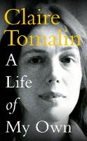 Book Cover for A Life of My Own by Claire Tomalin