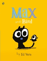 Book Cover for Max and Bird by Ed Vere