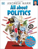 Book Cover for All About Politics by Alexander Cox, Deborah Lock, Fleur Star