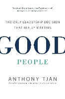 Book Cover for Good People by Anthony Tjan