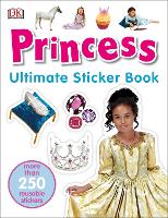 Book Cover for Princess Ultimate Sticker Book by DK