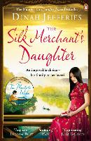 Book Cover for The Silk Merchant's Daughter by Dinah Jefferies