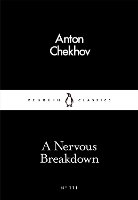 Book Cover for A Nervous Breakdown by Anton Chekhov