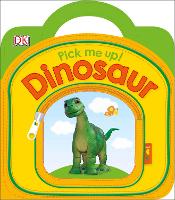 Book Cover for Pick Me Up! Dinosaur by DK