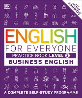 Book Cover for English for Everyone Business English Practice Book Level 2 by DK