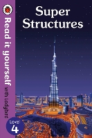 Book Cover for Super Structures – Read It Yourself with Ladybird Level 4 by Ladybird