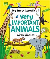 Book Cover for My Encyclopedia of Very Important Animals by DK