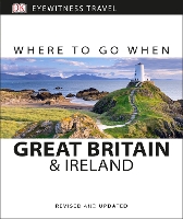 Book Cover for Where to Go When Great Britain and Ireland by DK