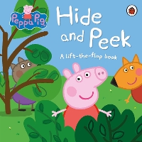Book Cover for Peppa Pig: Hide and Peek by Peppa Pig