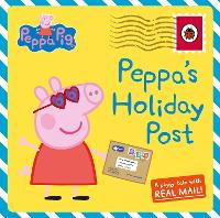 Book Cover for Peppa Pig: Peppa's Holiday Post by Peppa Pig