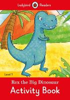 Book Cover for Rex the Big Dinosaur Activity Book - Ladybird Readers Level 1 by Ladybird