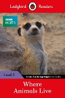 Book Cover for Ladybird Readers Level 3 - BBC Earth - Where Animals Live (ELT Graded Reader) by Ladybird