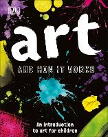 Book Cover for Art and How It Works by Ann Kay, Dulwich Picture Gallery