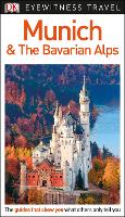 Book Cover for DK Eyewitness Munich and the Bavarian Alps by DK Eyewitness