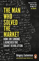 Book Cover for The Man Who Solved the Market by Gregory Zuckerman