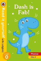 Book Cover for Dash is Fab! – Read it yourself with Ladybird Level 0: Step 6 by Ladybird