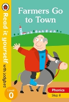 Book Cover for Farmers Go to Town – Read it yourself with Ladybird Level 0: Step 8 by Ladybird