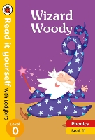 Book Cover for Wizard Woody – Read it yourself with Ladybird Level 0: Step 11 by Ladybird