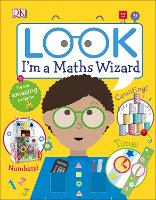 Book Cover for Look I'm a Maths Wizard by DK