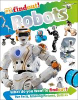 Book Cover for DKfindout! Robots by Dr Nathan Lepora