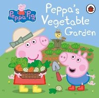 Book Cover for Peppa Pig: Peppa's Vegetable Garden by Peppa Pig