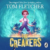 Book Cover for The Creakers by Tom Fletcher