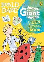 Book Cover for Roald Dahl's James and the Giant Peach Sticker Activity Book by Roald Dahl