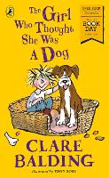 Book Cover for The Girl Who Thought She Was a Dog: World Book Day 2018 by Clare Balding