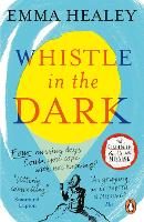 Book Cover for Whistle in the Dark by Emma Healey